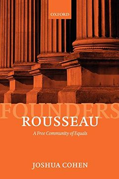 portada Rousseau: A Free Community of Equals (Founders of Modern Political and Social Thought) (in English)