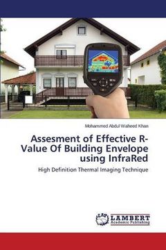 portada Assesment of Effective R-Value Of Building Envelope using InfraRed: High Definition Thermal Imaging Technique