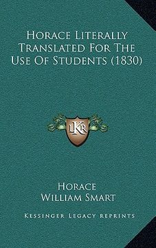 portada horace literally translated for the use of students (1830) (en Inglés)