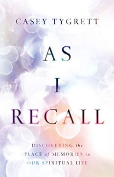 portada As i Recall: Discovering the Place of Memories in our Spiritual Life (in English)