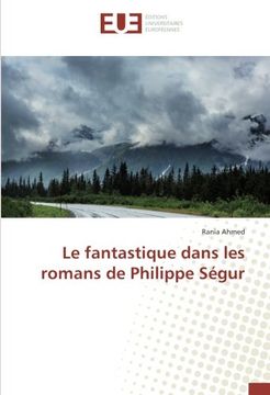 portada Le fantastique dans les romans de Philippe Ségur (OMN.UNIV.EUROP.)