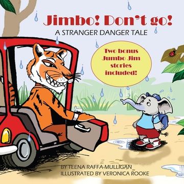 portada Jimbo! Don't go!: A stranger danger tale (en Inglés)