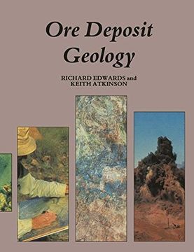 portada Ore Deposit Geology And Its Influence On Mineral Exploration (en Inglés)