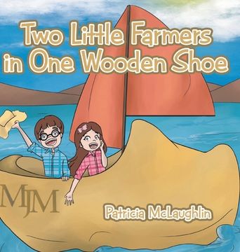 portada Two Little Farmers in One Wooden Shoe (en Inglés)