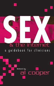 portada Sex and the Internet: A Guide Book for Clinicians (en Inglés)