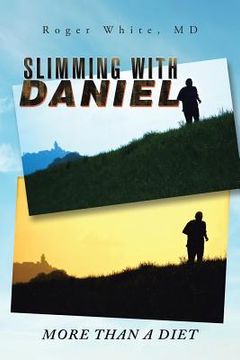 portada Slimming with Daniel: More Than a Diet (en Inglés)