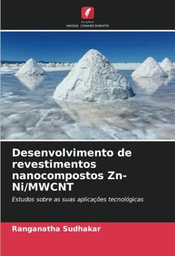 portada Desenvolvimento de Revestimentos Nanocompostos Zn-Ni/Mwcnt: Estudos Sobre as Suas Aplica��Es Tecnol�Gicas