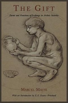 portada the gift: forms and functions of exchange in archaic societies