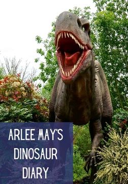 portada Arlee's Dinosaur Diary (en Inglés)