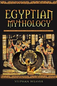 portada Egyptian Mythology: Gods, Pharaohs and Book of the Dead of Egyptian Mythology