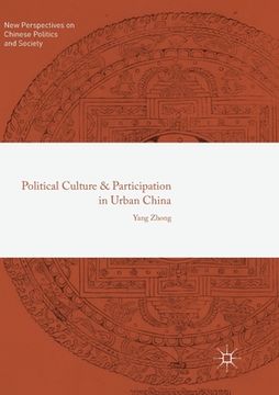 portada Political Culture and Participation in Urban China (en Inglés)