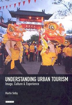 portada understanding urban tourism: image, culture and experience (en Inglés)
