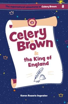 portada Celery Brown and the King of England (en Inglés)