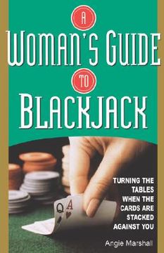 portada woman's guide to blackjack: turning the tables when the cards are stacked against you (en Inglés)