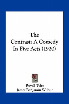 portada the contrast: a comedy in five acts (1920) (in English)