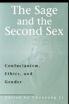 portada the sage & the second sex: confucianism, ethics & gender (en Inglés)