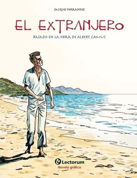 portada El Extranjero: Basado en la Obra de Albert Camus (in Spanish)