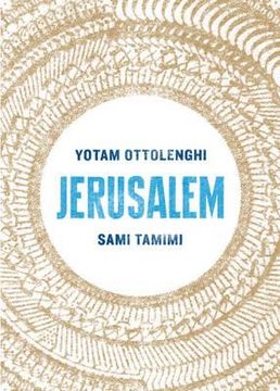 portada jerusalem. sami tamimi, yotam ottolenghi (in English)
