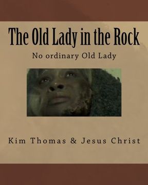 portada The Old Lady in the Rock: The Old Lady in the Rock
