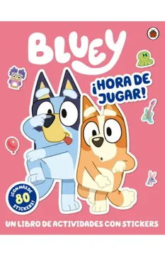 portada BLUEY. ¡HORA DE JUGAR! LIBRO CON STICKER