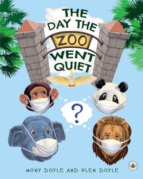 portada The day the zoo Went Quiet (en Inglés)