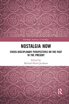 portada Nostalgia now (Routledge Advances in Sociology) (en Inglés)