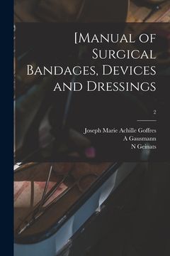 portada [Manual of Surgical Bandages, Devices and Dressings; 2 (in English)