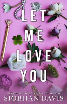 portada Let Me Love You (All of Me Book 2) (en Inglés)