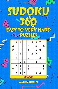 portada Sudoku: 360 Easy to Very Hard Puzzles (360 Sudoku 9x9 Puzzles: Easy, Medium, Hard, Very Hard) (Volume 1) (in English)