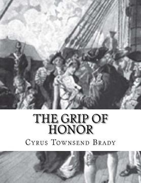 portada The Grip Of Honor (in English)
