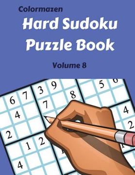 portada Hard Sudoku Puzzle Book Volume 8: 200 Puzzles