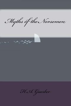 portada Myths of the Norsemen (in English)