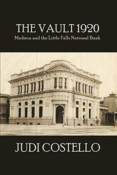 portada The Vault 1920: Madison and the Little Falls National Bank (en Inglés)