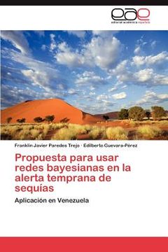 portada propuesta para usar redes bayesianas en la alerta temprana de sequ as (in Spanish)