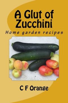 portada A Glut of Zucchini