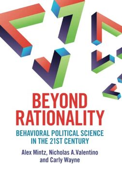 portada Beyond Rationality: Behavioral Political Science in the 21st Century (en Inglés)