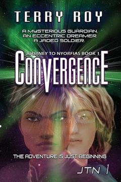 portada Convergence: Journey to Nyorfias, Book 1 (en Inglés)
