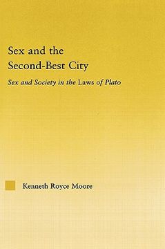 portada sex and the second-best city: sex and society in the laws of plato (in English)