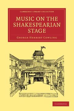 portada Music on the Shakespearian Stage (Cambridge Library Collection - Shakespeare and Renaissance Drama) (in English)