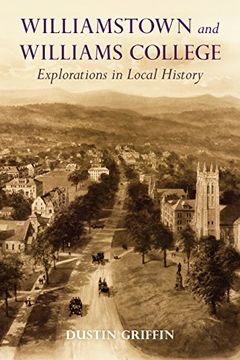 portada Williamstown and Williams College: Explorations in Local History 