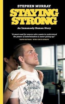 portada Staying Strong: An Immensely Human Story