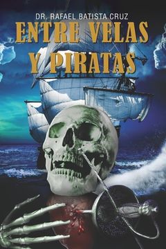 Entre velas y Piratas (in Spanish)
