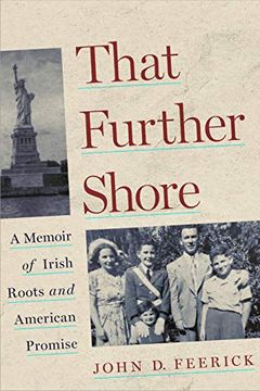 portada That Further Shore: A Memoir of Irish Roots and American Promise (en Inglés)