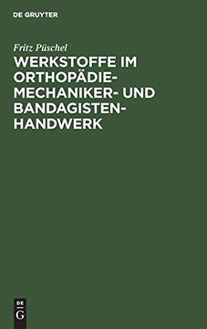 portada Werkstoffe im Orthopã Â¤Diemechaniker- und Bandagisten-Handwerk (German Edition) [Hardcover ] (in German)