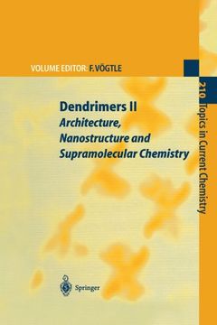portada dendrimers ii: architecture, nanostructure and supramolecular chemistry (in English)