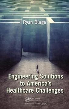 portada Engineering Solutions to America's Healthcare Challenges (en Inglés)
