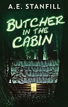 portada Butcher in the Cabin: Large Print Hardcover Edition (in English)