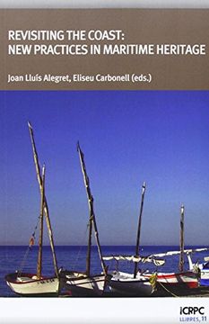 portada Revisiting the coast: New practices in maritime heritage (Publicacions de l'ICRPC)