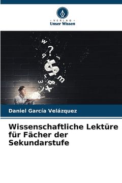 portada Wissenschaftliche Lektüre für Fächer der Sekundarstufe (en Alemán)