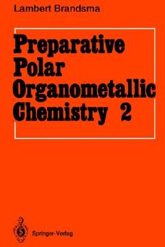 portada preparative polar organometallic chemistry: volume 2 (en Inglés)